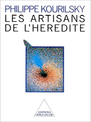 cover image of Les Artisans de l'hérédité